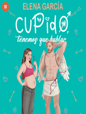 cover image of Cupido, tenemos que hablar